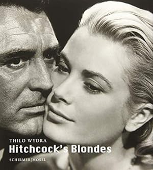 Bild des Verkufers fr Hitchcock's Blondes : Erfindung eines Frauentyps : 83 Photographien aus 19 Filmen. zum Verkauf von nika-books, art & crafts GbR