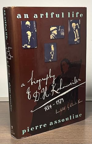 Seller image for An Artful Life _ A Biography of D.H. Kahnweiler, 1884-1979 for sale by San Francisco Book Company