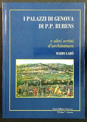 Image du vendeur pour I palazzi di Genova di P.P. Rubens mis en vente par Miliardi di Parole