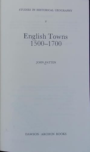 Seller image for English towns, 1500-1700. Studies in historical geography. for sale by Antiquariat Bookfarm