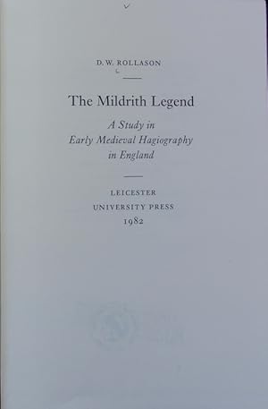 Bild des Verkufers fr Mildrith legend : a study in early medieval hagiography in England. Studies in the early history of Britain. zum Verkauf von Antiquariat Bookfarm