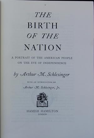 Seller image for The birth of the nation : a portrait of the American people on the eve of independence. for sale by Antiquariat Bookfarm