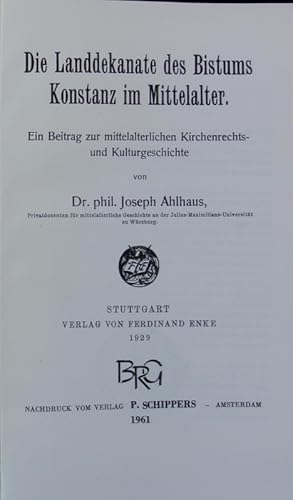 Bild des Verkufers fr Landdekanate des Bistums Konstanz im Mittelalter : ein Beitrag zur mittelalterlichen Kirchenrechts- und Kulturgeschichte. Kirchenrechtliche Abhandlungen ; 109/110. zum Verkauf von Antiquariat Bookfarm