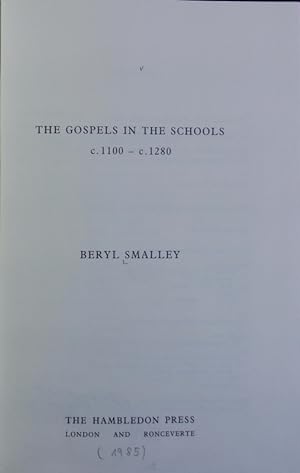 Bild des Verkufers fr Gospels in the schools c. 1100 - c. 1280. History series ; 41. zum Verkauf von Antiquariat Bookfarm