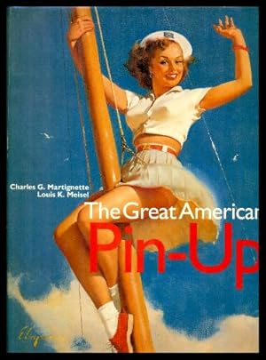 Seller image for THE GREAT AMERICAN PIN-UP for sale by W. Fraser Sandercombe
