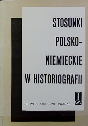 Bild des Verkufers fr Stosunki polsko-niemieckie w historiografii ; Cz. 1. Studium niemcoznawcze Instytutu Zachodniego ; 25. zum Verkauf von Antiquariat Bookfarm