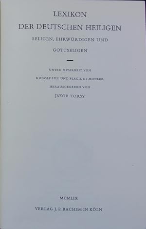 Bild des Verkufers fr Lexikon der deutschen Heiligen, Seligen, Ehrwrdigen und Gottseligen. zum Verkauf von Antiquariat Bookfarm