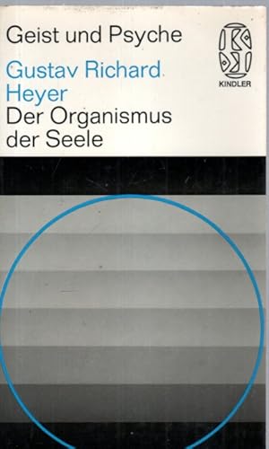 Imagen del vendedor de Der Organismus der Seele. a la venta por Antiquariat Jterbook, Inh. H. Schulze
