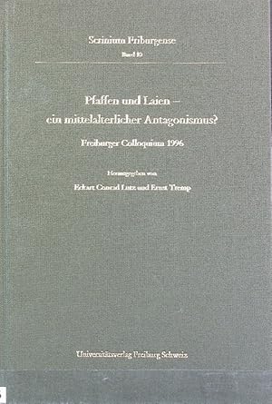 Bild des Verkufers fr Pfaffen und Laien - ein mittelalterlicher Antagonismus? : Freiburger Colloquium 1996. Scrinium Friburgense ; 10. zum Verkauf von Antiquariat Bookfarm