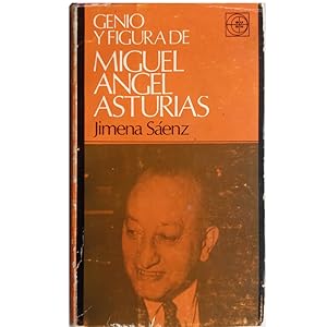 Imagen del vendedor de GENIO Y FIGURA DE MIGUEL NGEL ASTURIAS a la venta por LIBRERIA CLIO