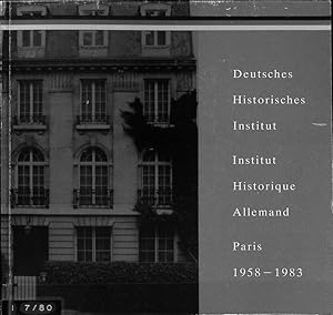 Bild des Verkufers fr Deutsches Historisches Institut : Paris 1958 - 1983. zum Verkauf von Antiquariat Bookfarm