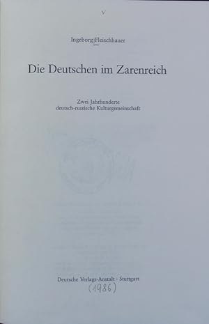 Bild des Verkufers fr Deutschen im Zarenreich : zwei Jahrhunderte deutsch-russische Kulturgemeinschaft. zum Verkauf von Antiquariat Bookfarm