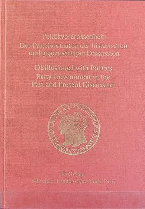 Bild des Verkufers fr Politikverdrossenheit : der Parteienstaat in der historischen und gegenwrtigen Diskussion ; ein deutsch-britischer Vergleich ; [13. Konferenz der Prinz-Albert-Gesellschaft . am 16. und 17. September 1994]. Prinz-Albert-Studien ; 12. zum Verkauf von Antiquariat Bookfarm