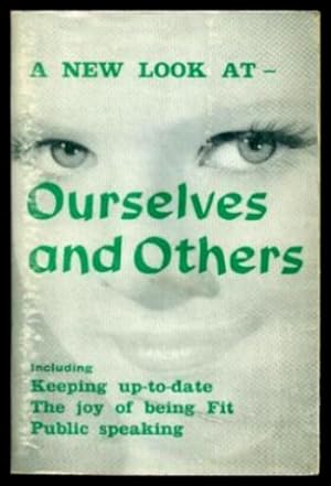 Seller image for A NEW LOOK AT OURSELVES AND OTHERS - Girl Guides for sale by W. Fraser Sandercombe