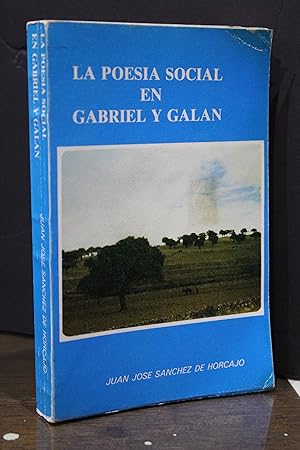 Bild des Verkufers fr La poesa social en Gabriel y Galn.- Snchez de Horcajo, Juan Jos. zum Verkauf von MUNDUS LIBRI- ANA FORTES