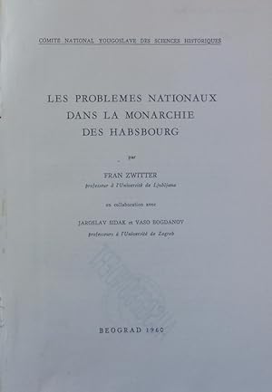 Bild des Verkufers fr Les problmes nationaux dans la monarchie des Habsbourg. zum Verkauf von Antiquariat Bookfarm