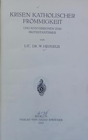 Seller image for Krisen katholischer Frmmigkeit und Konversionen zum Protestantismus. Philosophische Forschungen ; 2. for sale by Antiquariat Bookfarm