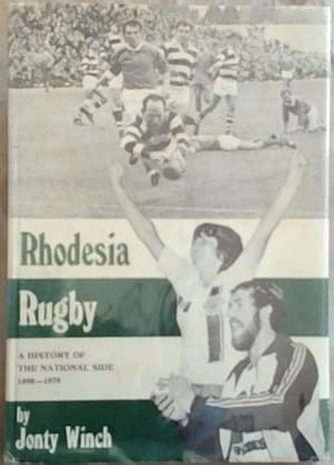 Imagen del vendedor de Rhodesia Rugby: A History Of The National Side, 1898-1979 a la venta por Chapter 1