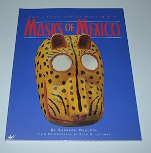 Imagen del vendedor de Masks of Mexico: Tigers, Devils, and the Dance of Life a la venta por Bibliomadness