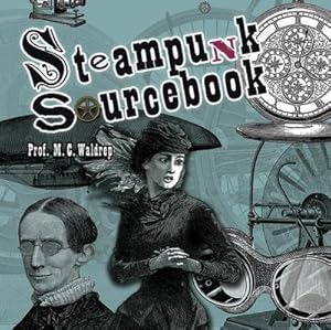 Immagine del venditore per Steampunk Sourcebook venduto da AHA-BUCH GmbH