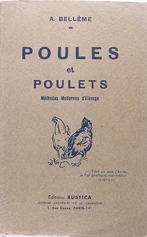 Seller image for Poules et poulets - Mthodes modernes d'levage for sale by Philippe Lucas Livres Anciens