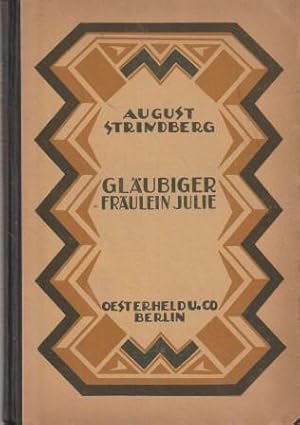 Bild des Verkufers fr Frulein Julie. Ein Trauerspiel. / Glubiger. Eine Tragikomdie. zum Verkauf von Versandantiquariat Dr. Uwe Hanisch