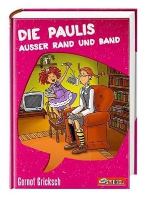 Bild des Verkufers fr Die Paulis auer Rand und Band (Dein Spiegel-Edition) zum Verkauf von Versandbuchhandlung Kisch & Co.