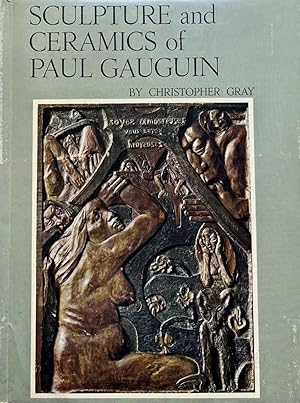 Sculptures and Ceramics of Paul Gauguin