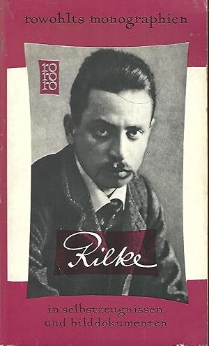Bild des Verkufers fr Rainer Maria Rilke in Selbstzeugnissen und Bilddokumenten. zum Verkauf von Versandantiquariat Alraune