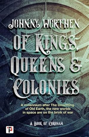 Seller image for Of Kings, Queens and Colonies: Coronam Book I for sale by AHA-BUCH GmbH