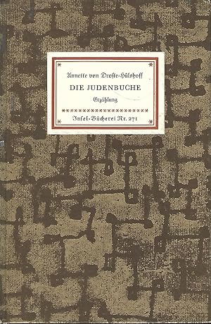 Image du vendeur pour Die Judenbuche. Ein Sittengemlde aus dem gebirgigten Westfalen. mis en vente par Versandantiquariat Alraune