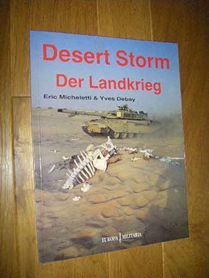 Bild des Verkufers fr Desert Storm. Der Landkrieg zum Verkauf von Versandantiquariat Rainer Kocherscheidt