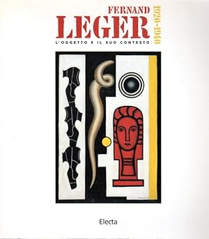 Seller image for Fernand Leger: l'oggetto e il suo contesto. for sale by Studio Bibliografico Adige