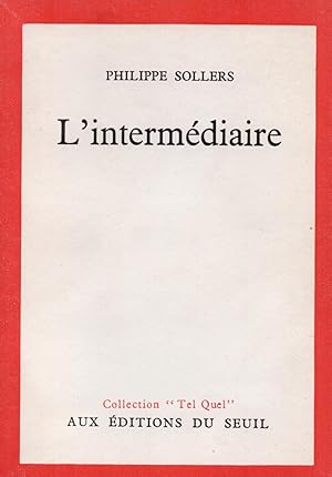 Image du vendeur pour L'Intermdiaire. mis en vente par Librairie Jean-Yves Lacroix