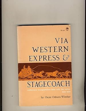 Image du vendeur pour Via Western Express & Stagecoach mis en vente par Richard Lemay