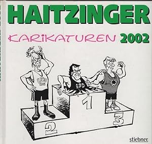 Bild des Verkufers fr Politische Karikaturen : [eine Auswahl von Verffentlichungen aus den Jahren 2001. 2002] / von zum Verkauf von Schrmann und Kiewning GbR