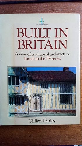 Seller image for Built in Britain: A view of traditional architecture for sale by Le Plessis Books