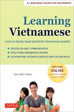 Seller image for Learning Vietnamese : Learn to Speak, Read and Write Vietnamese Quickly!: Free Online Audio & Flash Cards for sale by GreatBookPrices