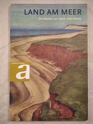 Bild des Verkufers fr Land am Meer - Die Ksten von Nord- und Ostsee. zum Verkauf von KULTur-Antiquariat