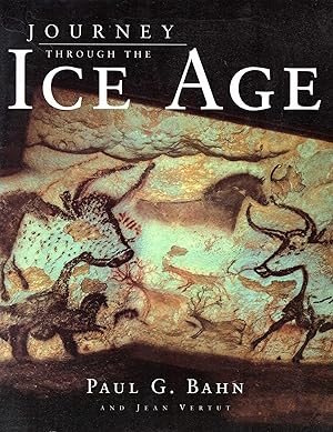 Seller image for Journey Through the Ice Age for sale by Pendleburys - the bookshop in the hills