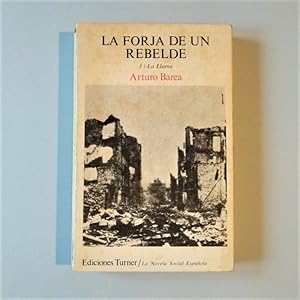 Imagen del vendedor de La Forja de un Rebelde. 3. La Llama. a la venta por Carmichael Alonso Libros