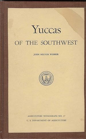 Imagen del vendedor de Yuccas of the Southwest Volume no.17 (1953) a la venta por BASEMENT BOOKS