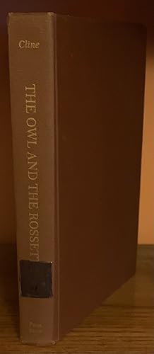 Imagen del vendedor de The Owl and the Rossettis: Letters of Charles A. Howell and Dante Gabriel, Christina, and William Michael Rossetti. Edited, with an Introduction, by C.L. Cline. a la venta por James Hawkes