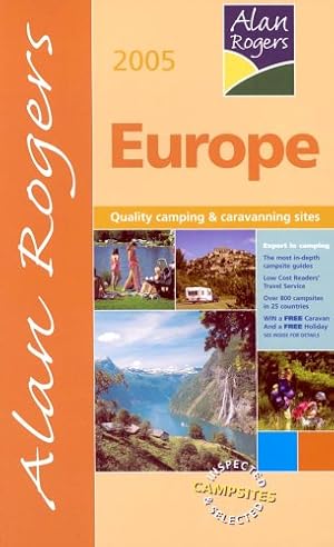 Bild des Verkufers fr Alan Rogers Europe: Quality Camping and Caravanning Sites (Alan Rogers Guides S.) zum Verkauf von WeBuyBooks