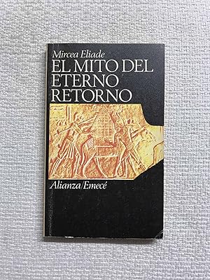 Seller image for El mito del eterno retorno. Arquetipos y repeticin for sale by Campbell Llibres