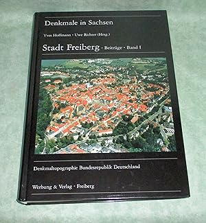 Bild des Verkufers fr Denkmale in Sachsen. Stadt Freiberg 1: Beitrge - Bd.1. zum Verkauf von Antiquariat  Lwenstein
