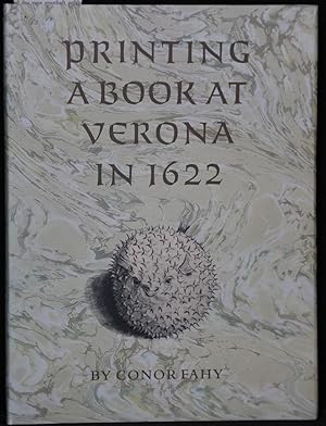 Image du vendeur pour Printing a Book at Verona in 1622. The Account Book of Francesco Calzolari Junior. Edited with an introduction. Nummeriertes Exemplar. mis en vente par Antiquariat  Braun