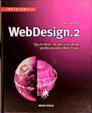 Bild des Verkufers fr Insiderbuch WebDesign 2: Tips und Tricks fr die professionelle Gestaltung von Web-Pages zum Verkauf von Gerald Wollermann
