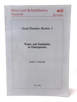 Bild des Verkufers fr Water and Sanitation in Emergencies (Good Practice Review S.) zum Verkauf von World of Rare Books