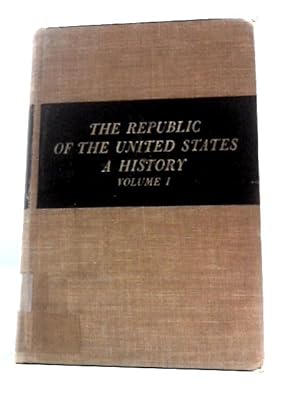 Seller image for The Republic of the United States: A History for sale by World of Rare Books